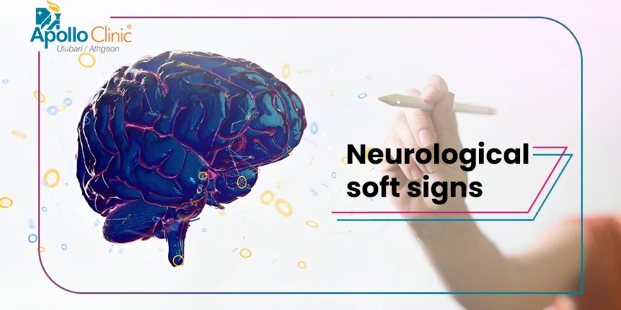 neurological soft signs