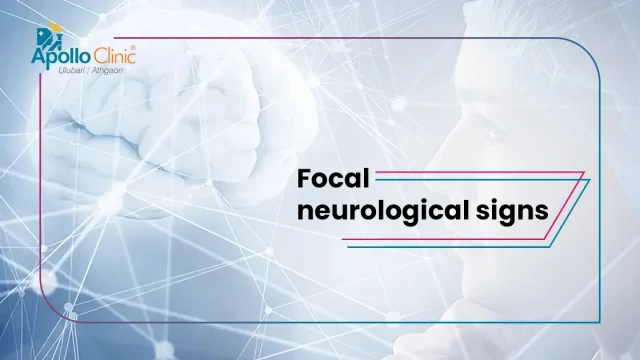 focal neurological signs